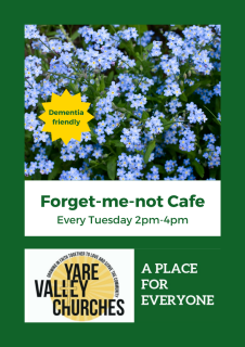 Forget Me Not Cafe Tuesday 2pm - 4pm